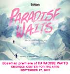 Paradise-waits082315